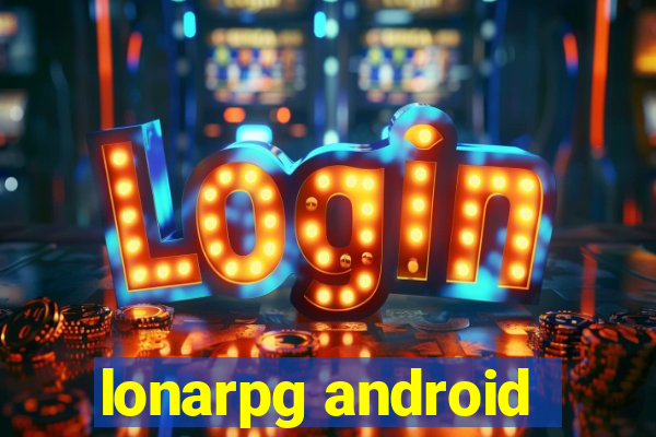 lonarpg android